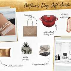 2024 Mother’s Day Gift Guide