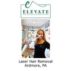 Laser Hair Removal Ardmore, PA - Elevate Medical Aesthetics